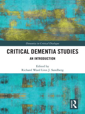 cover image of Critical Dementia Studies